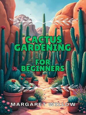 cover image of Cactus Gardening For Beginners